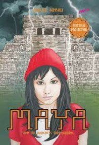 Image of Maya and The Darkness Surrounding