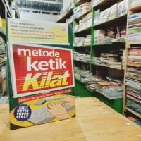 Image of Metode Ketik Kilat: Panduan Menguasai Teknik Mengetik 10 Jari