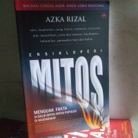 Image of Ensiklopedi mitos: Menguak fakta di balik mitos-mitos populer di masyarakarta. seks, kesehatan,uang, bisnis, makanan, minuman,diet, kecantikan, cintadan asmara, kesuksesan, kehamilan , perawatan bayi dan balita.