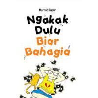 Image of Ngakak Dulu Biar Bahagia