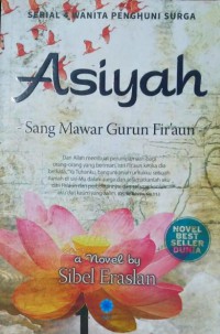 Image of Asiyah: Sang Mawar Gurun Fir'aun