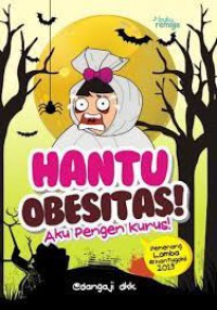 Image of Hantu Obesitas pengin Kurus