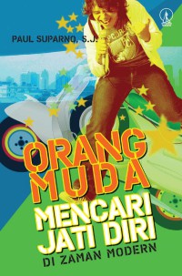 Image of Orang muda mencari jati diri di zaman modern