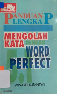 Image of Panduan Lengkap Mengolah Kata Dengan Word Perfect