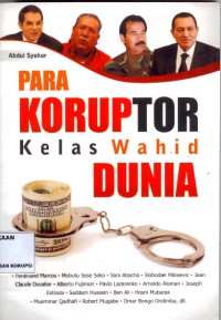 Image of PARA KORUPTOR KELAS WAHID DUNIA