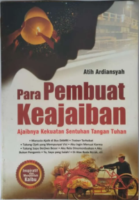 Image of Para Pembuat Keajaiban : Ajaibnya Kekuatan Sentuhan Tangan Tuhan