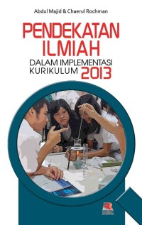 Image of Pendekatan Ilmiah dalam Implementasi Kurikulum 2013