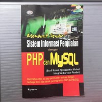 Image of Membuat Sendiri Sistem Informasi Penjualan dengan PHP dan MySQL