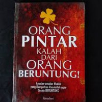Image of Orang Pintar Kalah Dari Orang Beruntung