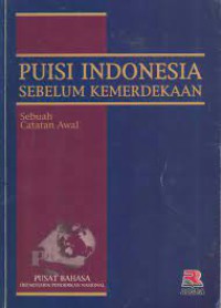 Image of Puisi Indonesia sebelum kemerdekaan : sebuah catatan awal