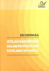 Image of Istilah dan definisi dalam proteksi dan keselamatan radiasi