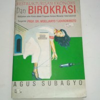 Image of Restrukturisasi ekonomi dan birokrasi : kebijakan atas krisis dalam tinjauan sistem moneter internasional /