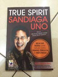 Image of True Spirit Sandiaga Uno