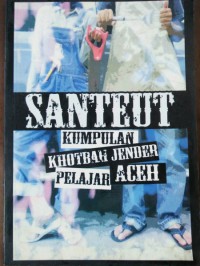 Image of SANTEUT: Kumpulan Khotbah Jender Pelajar Aceh