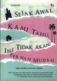 Image of Sejak awal kami tahu ini tidak akan pernah mudah