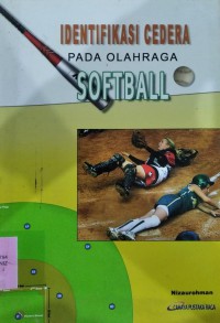 Image of Identifikasi Cedera pada olahraga Softball