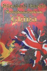 Image of Strategi Barat Menghancurkan China