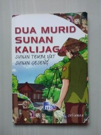 Image of Dua Murid Sunan Kalijaga: Sunan Tembayat, Sunan Geseng