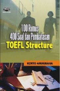 Image of 100 Rumus 400 Soal dan Pembahasan TOEFL Structure