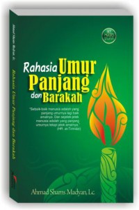 Image of Rahasia umur panjang dan barakah : 40 hadits Shahih