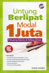 Image of Untung Berlipat Modal 1 juta Peluang Bisnis di Masa Krisis