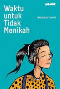 Image of Waktu Untuk Tidak Menikah