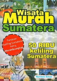 Image of Wisata Murah Sumatera 50 Ribu Keliling Sumatera