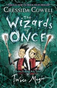 Image of Buku The Wizards of Once Twice Magic : Kedua Kalinya Ada Sihir