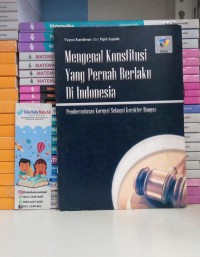 Image of Mengenal Konstitusi yang Pernah Berlaku di Indonesia